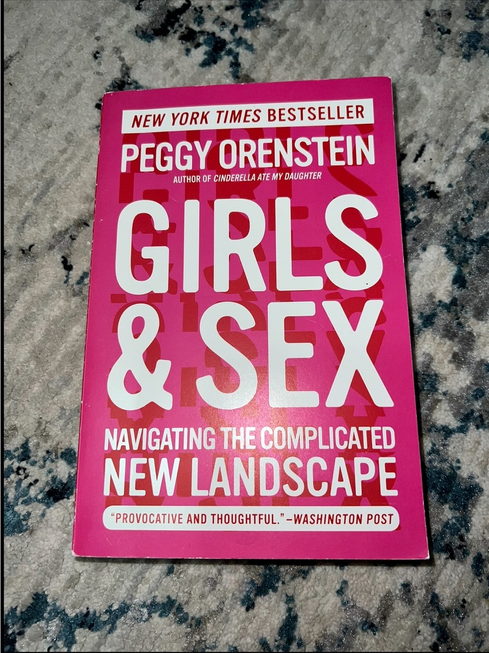 Girls & Sex: Navigating the Complicated New Landscape paperback book